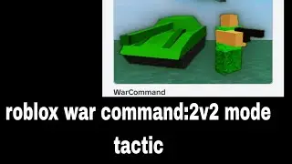 roblox war command 2v2 tactic 1