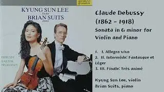 Debussy: Sonata in G minor for Violin and Piano - Kyung Sun Lee(이경선), violin
