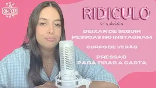 Ridículo 💗 ep 5.- Corpo de Verão, Pressão p/tirar a carta, Unfollow no Insta...| Cláudia Castanheira