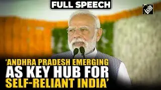 PM Modi hails Andhra Pradesh's progress, says state becoming new force for self-reliant India