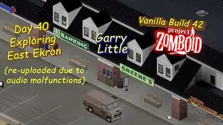 Project Zomboid Build 42.6 (vanilla)  Ep38 (re uploaded due to audio malfunctions)
