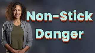 Can Old Non-Stick Pans Cause Cancer?