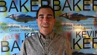 Kevin L. Baker for Loxahatchee River Environmental Control District, Area 4