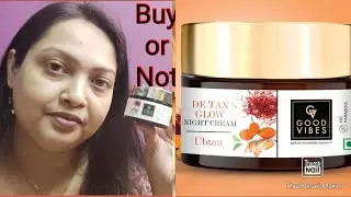 Good vibes De-tan glow ubtan night cream#honestreview#happy Time with PAYEL