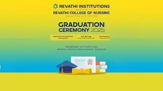 Revathi College of Nursing - Graduation Ceremony 2025