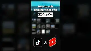 Editing Gaming Videos for TikTok & Shorts #tutorial #gaming #capcuttutorial #capcut #shorts #fypシ