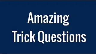 Funny Trick Questions