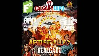 Invasion of the Remake Ep.451 Invading Calgary Expo 2025 Part 2: Artist Alley [FULL EPISODE]