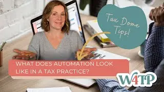 What does automation look like in a Tax Practice?