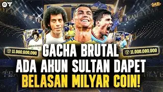 GACHA BRUTAL! ADA AKUN SULTAN DAPET BELASAN MILYAR COIN! #fcmobile #toty