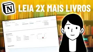 COMO FAZER UM DASHBOARD DE LEITURA NO NOTION (E NUNCA PERDER O FOCO)