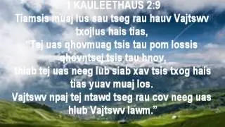 Hmong Bible Reading: 1 Corinthians 1 Kauleethaus 2:9