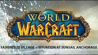 FAIRBREEZE VILLAGE + SITUATION AT SUNSAIL ANCHORAGE | WOW QUEST