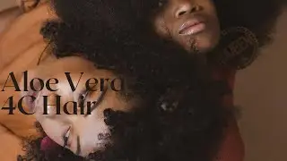 How to Detangle 4C Hair with Aloe Vera!