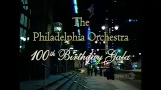 The Philadelphia Orchestra 100th Birthday Gala 11-16-2000