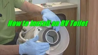 RV 101® — Как установить туалет для автодома