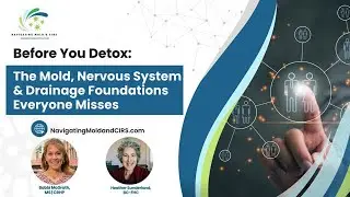 CellCore Detox LIVE Before You Detox:The Mold, Nervous System & Drainage Foundations Everyone Misses