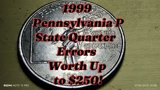 1999 Pennsylvania P State Quarter &ndash; Valuable Errors Worth Up to $250!#RareCoins#CoinHunt#Numismatics