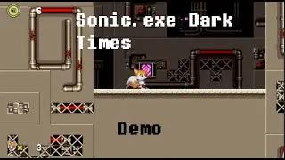 Sonic.exe Dark Times demo