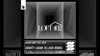 Maxim Lany, Ayla - Gravity feat. Ayla (Adam Sellouk Extended Remix) [ Armada Electronic Elements ]