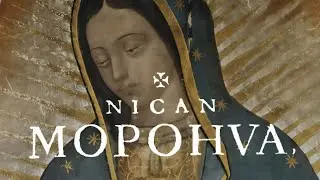 EL NICAN MOPOHUA | LAS APARICIONES DE LA VIRGEN DE GUADALUPE | PELICULA GUADALUPE 4K #guadalupe 