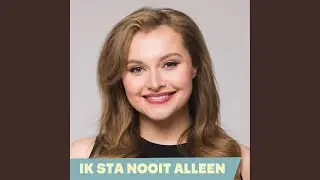 Ik sta nooit alleen