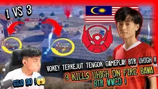 PMGC | Vokey Terkejut Tengok Gameplay BTR Uhigh !! 9 Kills Uhigh On Fire Bawa BTR WWCD ! Pubg Mobile