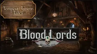 Escorting 101 | Blood Lords (Session 24) | Pathfinder