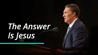 The Answer Is Jesus | Ryan K. Olsen | October 2022 General Conference