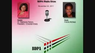 BDPA iRadio Show: Dr. Stephanie Parson (Crowned Grace)