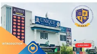 Introduction of Our Institute - The Unique School System