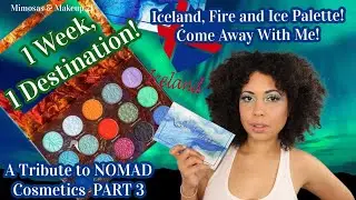 Nomad Cosmetics Iceland Tutorial! 1 Week 1 Destination! Science & Makeup (M&M #21)!