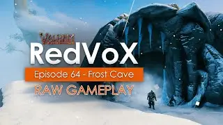 Valheim | Episode 64 - Frost Cave - Valheim Gameplay | RedVoX Gaming