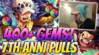 (400+ Gems!!) Pulling For 7th Anni Law & Kid | One Piece Treasure Cruise
