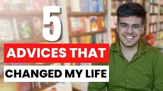 Life Changing Advices I got from Books and Mentors | Arjun Sachdev Hindi Video