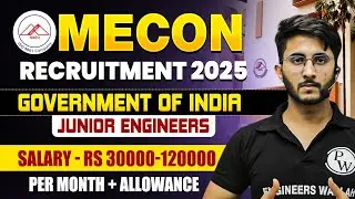 MECON JE RECRUITMENT 2025 | MECON JE Vacancy 2025 | Salary ₹30,000&ndash;₹1,20,000 + Allowances 😱