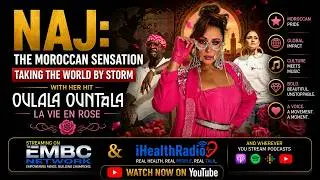 NAJ: The Moroccan Sensation Taking the World by Storm with Her Hit &lsquo;OULALA OUNTALA &mdash; La Vie En Rose&rsquo;