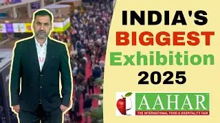 #2 INDIA'S BIGGEST AAHAR FOOD EXHIBITION 2025 | AAHAR BEST STALL'S TOUR | #aahar #exhibition #expo