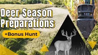 Last Minute Deer Season Preparation & Bonus Iowa Deer Hunt (350 Legend Deer Hunt)