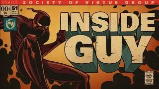THE INSIDE GUY - SOCIETY OF VIRTUE