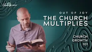 Church Growth 101 |  Acts 6:1-7