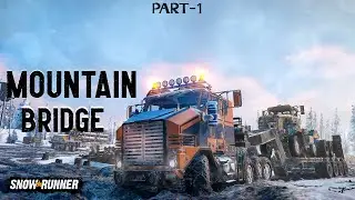 Snow Runner Mountain Bridge Part-1(NO COMMENTARY)EP-7