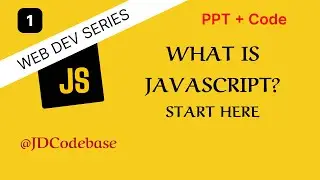 Introduction to JavaScript &ndash; JavaScript Tutorial for Beginners | Web Development Series | JDCodebase