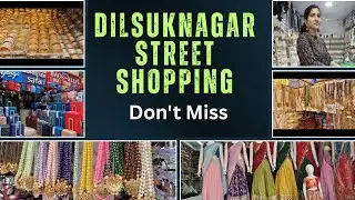 DILSUKNAGAR STREET SHOPPING 🛍 IN HYDERABAD 😲 All shops in one place 