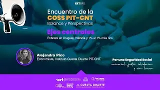 Alejandra Pico – Economista, Instituto Cuesta Duarte PIT-CNT.