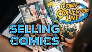 How to Sell Comics on Comic Collector Live