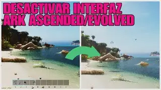 C&oacute;mo OCULTAR la INTERFAZ y ACTIVAR el HUD COMPLETO | ARK ASCENDED y EVOLVED (ASA/ASE)