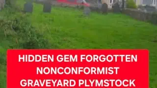 UNFORGOTTEN 18TH CENTURY GRAVEYARD DISSENTERS  HOWARD ROAD PLYMSTOCK FANTASTIC ❤️❤️