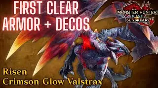 Risen Crimson Glow Valstrax Clear + New Armor & Deco Review - MH Rise: Sunbreak Title Update 4