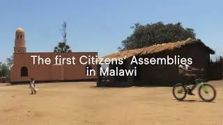 The first Citizens Assemblies in Malawi &ndash; Documentary Trailer